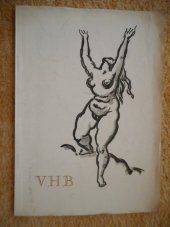 kniha VHB - V. H. Brunner XVII. výstava Pošovy galerie od 24. září do 17. října 1943, Pošova galerie 1943