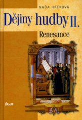 kniha Dějiny hudby II. - Renesance, Ikar 2005