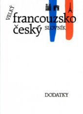 kniha Velký francouzsko-český slovník = Grand français tchèque dictionnaire, Academia 1992