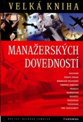 kniha Velká kniha manažerských dovedností, Grada 2006