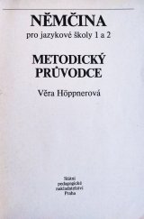 kniha Němčina pro jazykové školy 1 a 2 metodický průvodce, SPN 1985