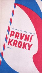 kniha První kroky novinářské črty okolo našeho osvobození, Atlas 1945
