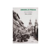 kniha Zmizelá Praha - Trhy a Tržiště, Paseka 2010
