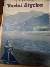 kniha Vodní čtyrka, Česká grafická Unie 1947