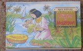 kniha Malá biblická dějeprava   Příběh o Mojžíšovi, Tormont 2000