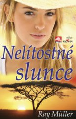 kniha Nelítostné slunce, Alpress 2009