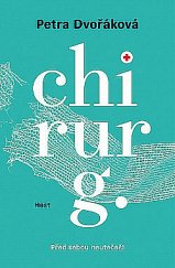 kniha Chirurg Před sebou neutečeš!, Host 2020