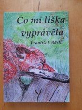 kniha Co mi liška vyprávěla, Nova forma, s.r.o. 2025