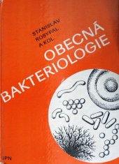 kniha Obecná bakteriologie, SPN 1981
