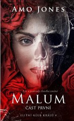 kniha Elitní klub králů 4. - Malum, část 1 2019