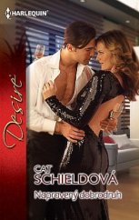 kniha Napravený dobrodruh, Harlequin 2014