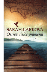 kniha Ostrov tisíce pramenů, Euromedia 2018