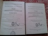 kniha Pan policejní komisař Tagejev Rom. z policejního útisku v ruském Polsku, Antonín Svěcený 1918