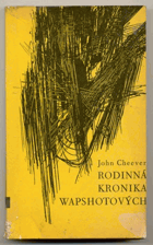 kniha Rodinná kronika Wapshotových, Mladá fronta 1967