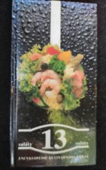 kniha Encyklopedie kulinarního umění  13. - Saláty, Champagne avantgarde 1993
