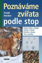 kniha Poznáváme zvířata podle stop, Víkend  2015