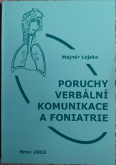 kniha Poruchy verbální komunikace a foniatrie, Paido 2003