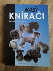 kniha Naši knírači, Klub chovatelů kníračů České republiky  2008