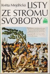 kniha Listy ze stromu svobody, Mladá fronta 1988