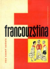 kniha Francouzština pro sedmý ročník základní devítileté školy Učeb. text nepovinného franc. jaz., SPN 1961