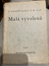 kniha Malá vyvolená. I. díl, - Klářin životopis, Sestry dominikánky 1932