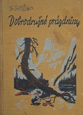 kniha Dobrodružné prázdniny , Vojtěch Šeba 1935