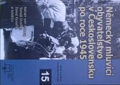 kniha Německy mluvící obyvatelstvo v Československu po roce 1945, Matice moravská 2010