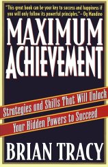 kniha Maximum Achievement Strategies and skills that will unlock your hidden powers to succeed, Simon & Schuster 1993