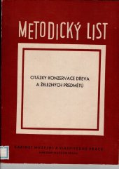 kniha Otázky konzervace dřeva a železných předmětů [Ref.] ze zasedání konzervátorů, Národní muzeum 1963