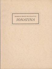 kniha Sonatina k pětistému výročí vynálezu umění knihtiskařského 1440-1940, kterou na počest stavu knihtlačitelského složil Bedřich Beneš Buchlovan, J. Hrachovina 1939