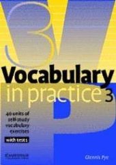 kniha Vocabulary in Practice 3 Pre-Intermediate Book with answers, Cambridge English University Press 2003