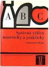 kniha Správná výživa teoreticky a prakticky příručka pro všeobecně vzdělávací školy, SPN 1969