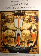 kniha Umění a život zapomenutých řemesel, Nakladatelství československých výtvarných umělců 1955