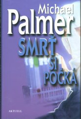 kniha Smrt si počká, Aktuell 2007