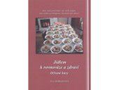 kniha Jídlem k rovnováze a zdraví Očistné kúry, Georgievová Iva 2013