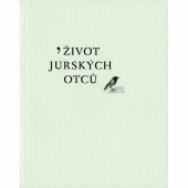 kniha Život jurských otců, Benediktinské arciopatství sv. Vojtěcha a sv. Markéty 2004