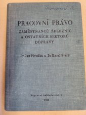 kniha Pracovní právo zaměstnanců železnic a ostatních sektorů dopravy, Dopravní nakladatelství 1955
