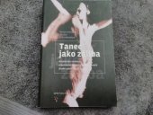 kniha Tanec jako záliba Amatérské soubory scénickěho tance v českých zemích druhé poloviny 20. století, NIPOS 2023