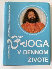 kniha Joga v dennom živote I. - VII.  I. - VII. , Československé štátne kúpele Piešťany 1987