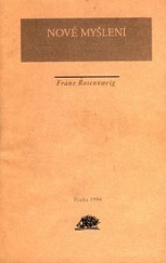 kniha Nové myšlení několik dodatečných poznámek ke "Hvězdě vykoupení" (1925), Ježek 1994