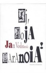 kniha Ej, moja paranoia!, Volvox Globator 1997