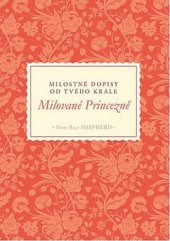 kniha Milované princezně milostné dopisy od tvého krále, Christian Project Support 2015
