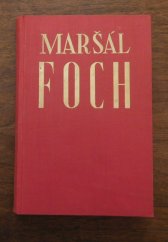 kniha Maršál Foch ..., s.n. 1938