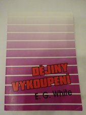 kniha Dějiny vykoupení, Karmelitánské nakladatelství 2000