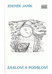 kniha Zásloví a podsloví, Akropolis 2010