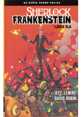 kniha Sherlock frankenstein A legie zla, Comics Centrum 2019
