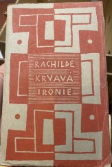 kniha Krvavá ironie román, Otakar Štorch-Marien 1921