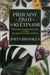 kniha Příjemný život s květinami, Príroda 1992