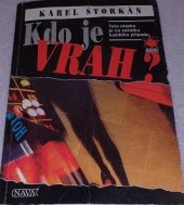 kniha Kdo je vrah? tato otázka je na začátku každého případu, Nava 2001
