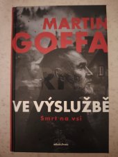 kniha Ve výslužbě  Smrt na vsi , Mladá fronta 2025